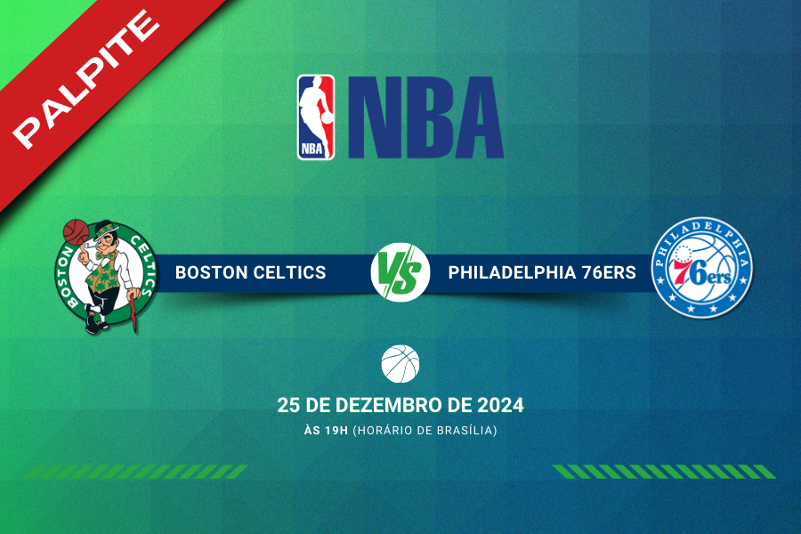 Palpite de aposta para Boston Celtics x Philadelphia 76ers pela NBA