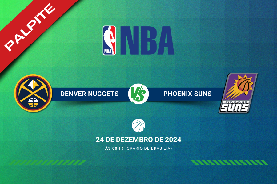 Palpite Nuggets x Suns NBA 2024/25