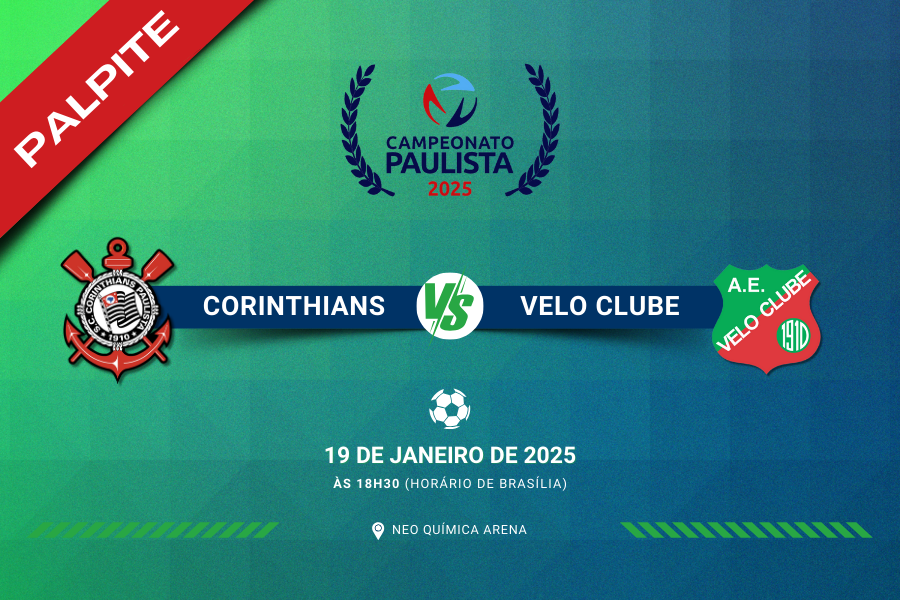 Palpite para Coritnhians contra Velo Clube pelo Campeonato Paulista 2025