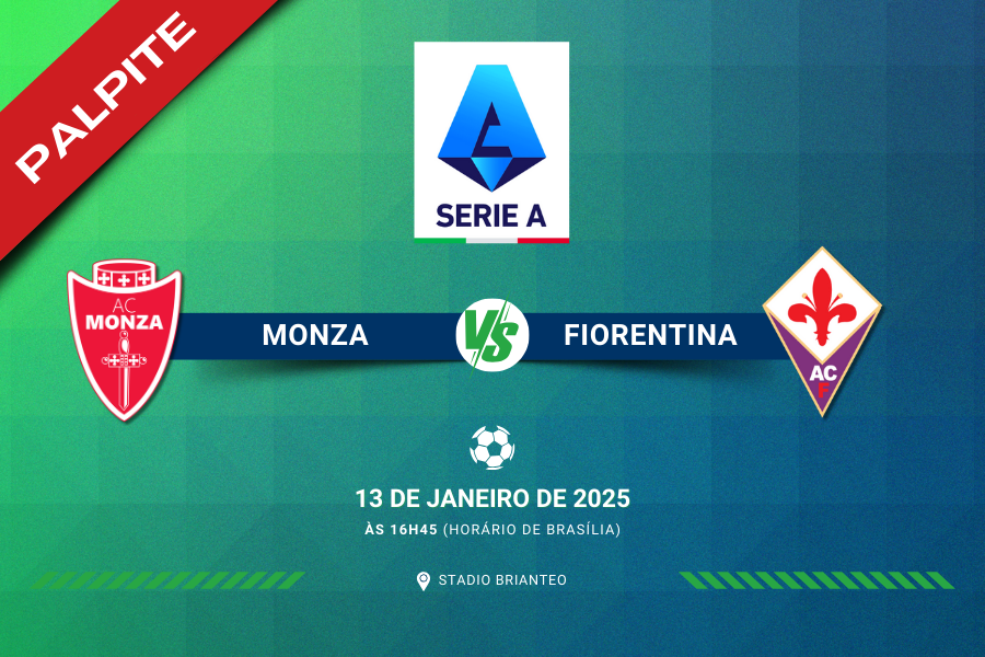 Palpite para Monza contra Fiorentina pelo Campeonato Italiano 2024/25