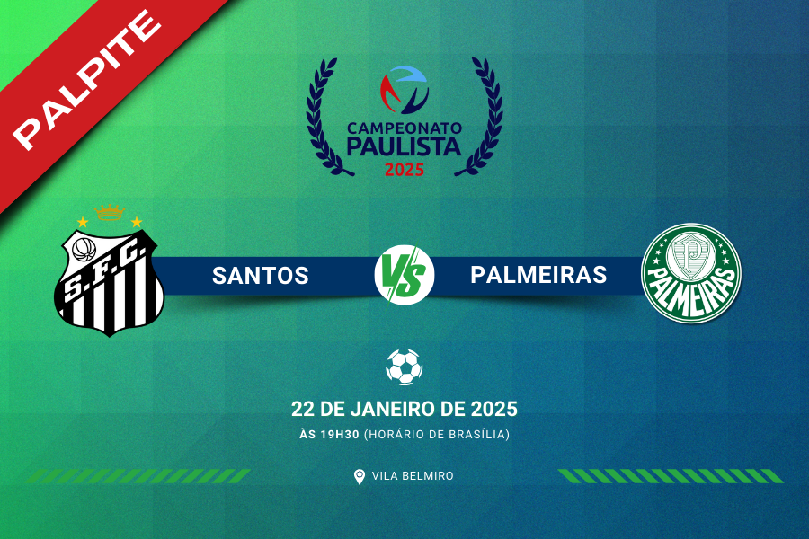 Palpite para Santos contra Palmeiras pelo Cameponato Paulista 2025