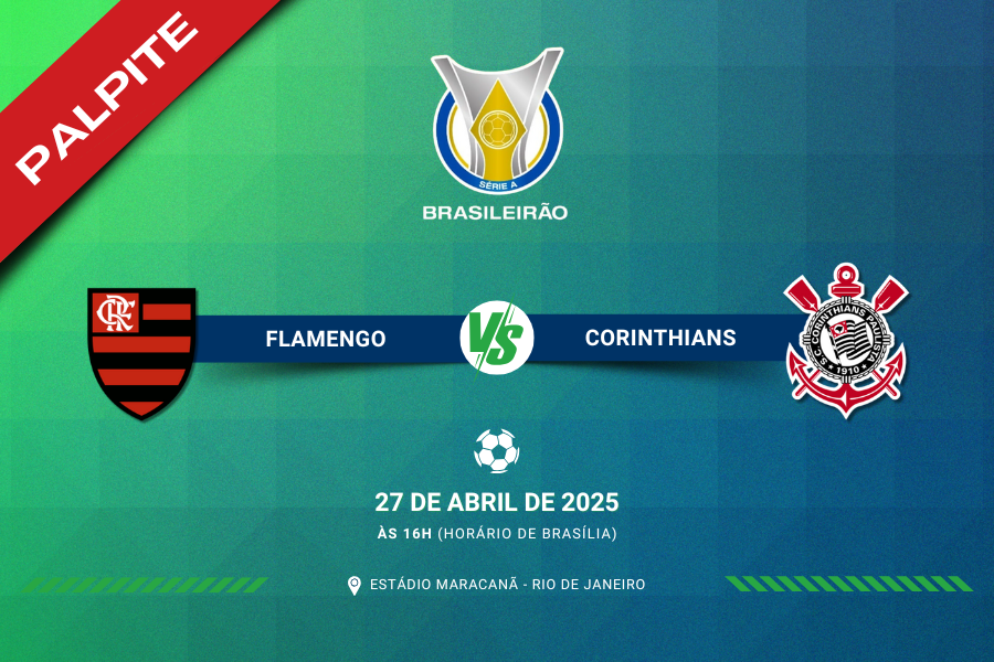 Palpite para Flamengo contra Corinthians pelo Brasileirão Série A