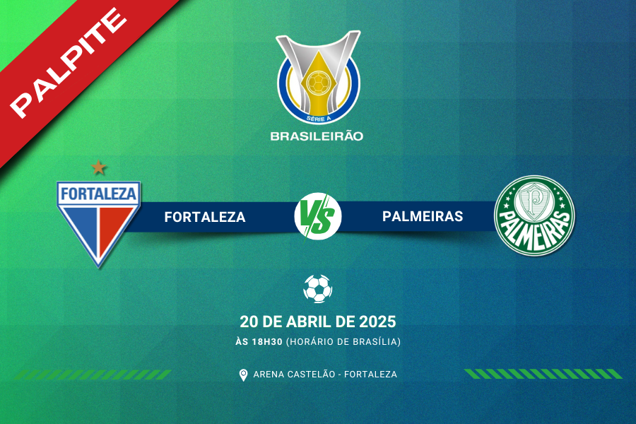Palpite para Fortaleza x Palmeiars pelo Brasileirão Série A 2025