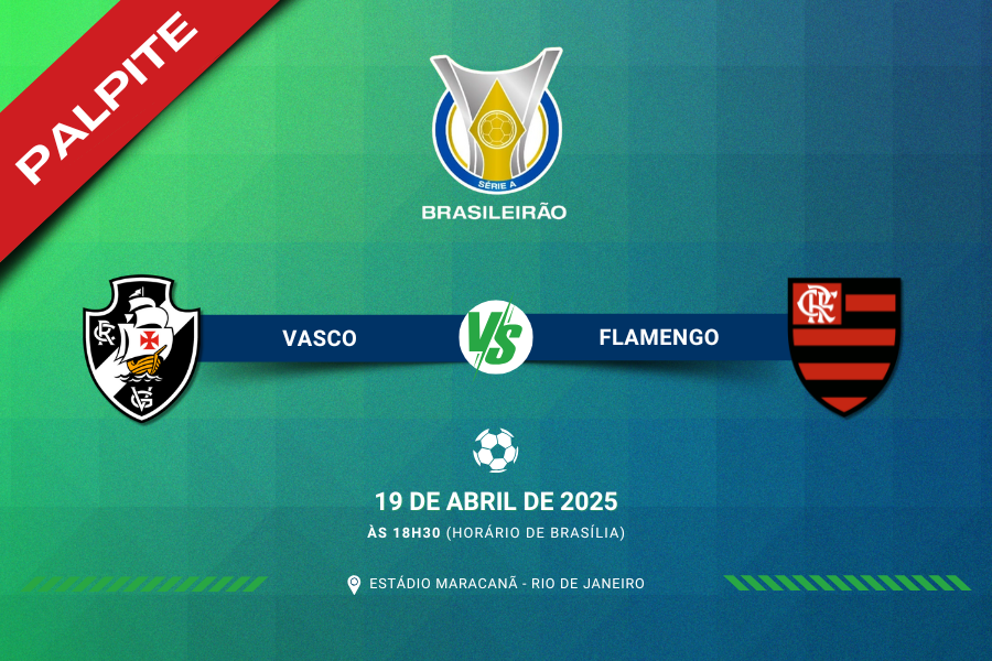 Palpite para Vasco contra Flamengo pelo Brasileirão Série A