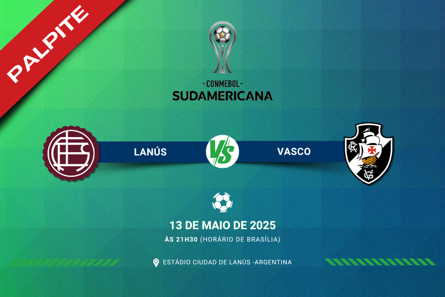 Palpite para Lanús contra Vasco pela Copa Sul-Americana