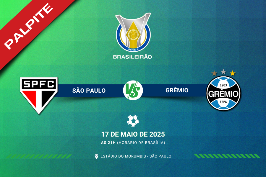 Palpite para São Paulo contra Grêmio pelo Brasileirão Série A