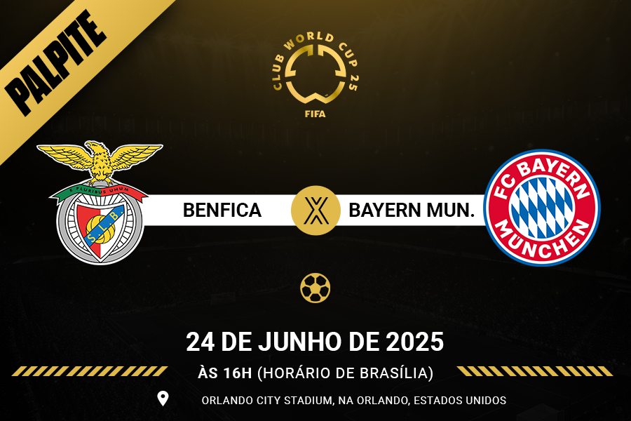 Palpite para Benfica contra Bayern de Munique pelo Mundial de Clubes 2025