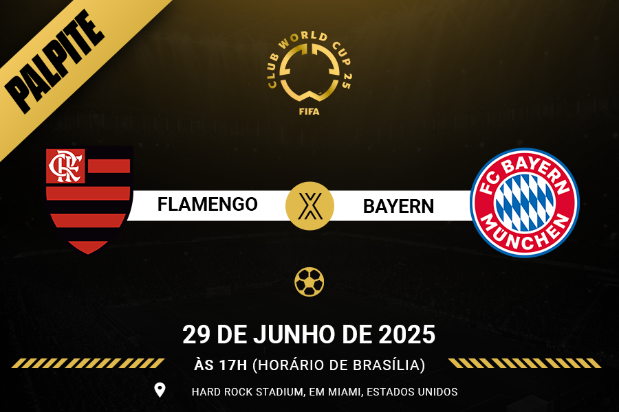 Palpite para Flamengo contra Bayern pelo Mundial de Clubes 2025