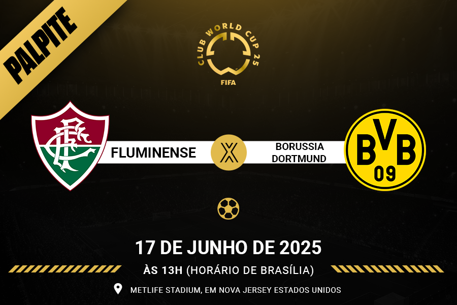 Palpite para Fluminense contra Borussia Dortmund pela Copa do Mundo de Clubes da FIFA