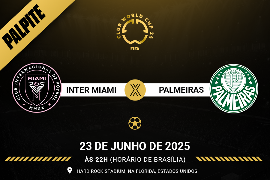 Palpite para Inter Miami contra Palmeiras pelo Mundial de Clubes F)FA 2025