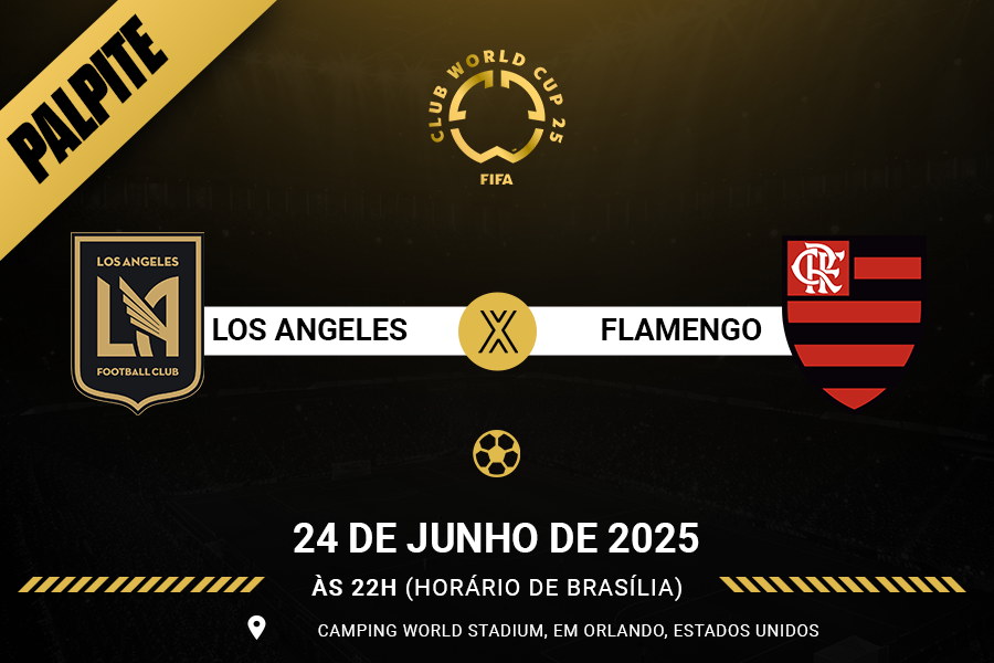 Palpite para Los Angeles contra Flamengo pelo Mundial de Clubes FIFA