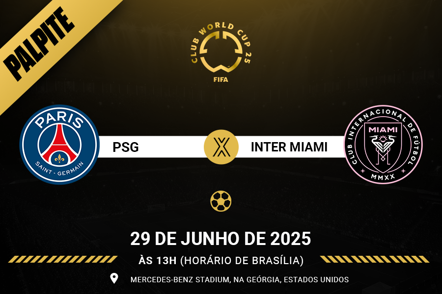 Palpite para PSG contra Inter Miami pelo Mundial de Clubes FIFA 2025
