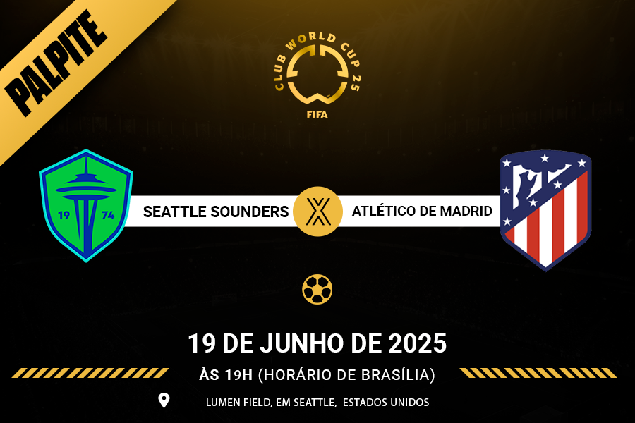 Palpite para Seattle Sounders contra Atlético de Madrid pelo Mundial de Clubes FIFA 2025