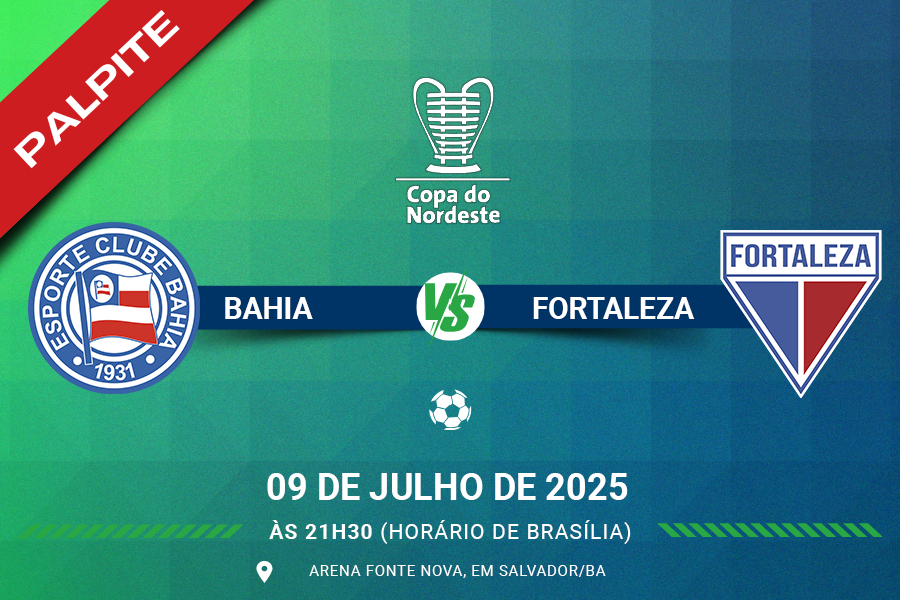 Palpite para Bahia x Fortaleza pelo Mundial de Clubes 2025