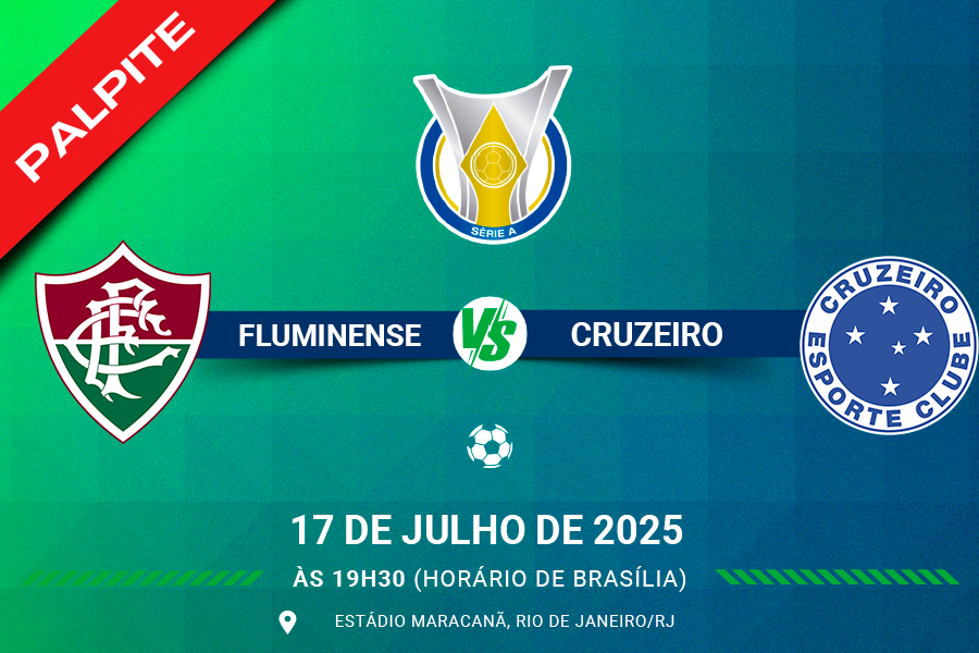 Palpite para Fluminense e Cruzeiro pelo Brasileirão Série A 2025