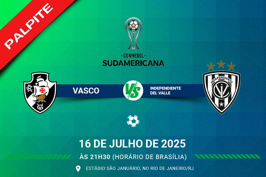 Palpite para Vasco contra Independiente del Valle pela Copa Sul-Americana