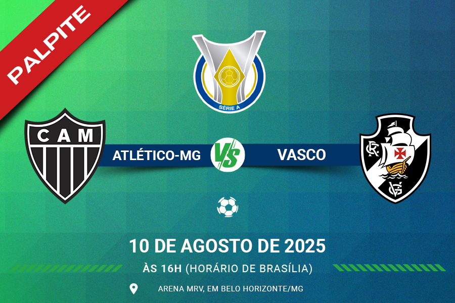 Palpite para Atlético Mineiro contra Vasco pelo Brasileirão Série A 2025