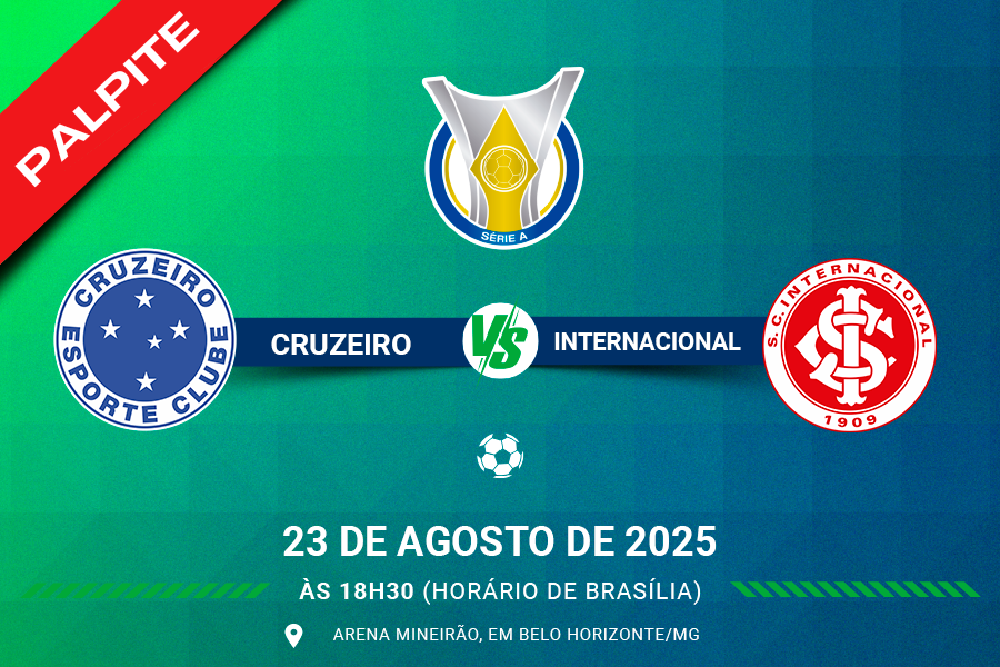 Palpite para Cruzeiro contra Internacional pelo Brasileirão Série A 2025