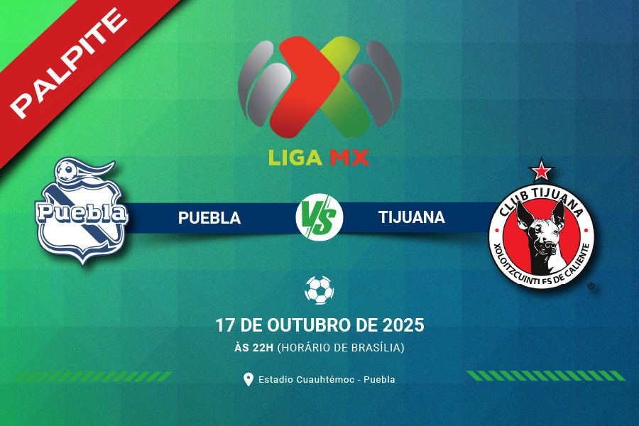 Saiba o melhor palpite e onde assistir ao jogo entre Puebla x Tijuana nesta sexta-feira, 16 de outubro, pela Liga MX 2025.