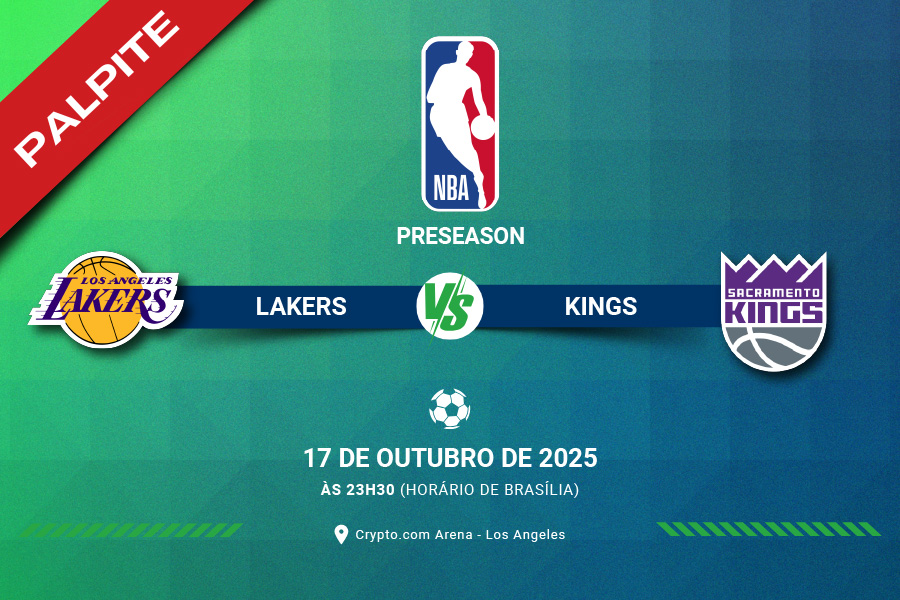 Confira o melhor palpite e onde assistir ao jogo entre Los Angeles Lakers x Sacramento Kings pela pré-temporada da NBA 2025-26.